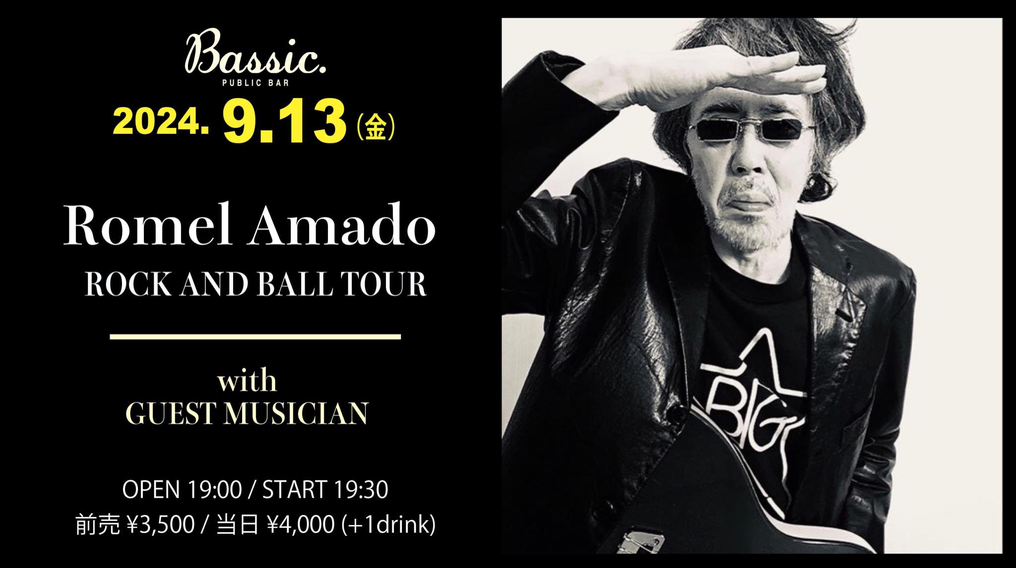 2024年9月13日（金）Romel Amado ROCK AND BALL TOUR with guest musician 博多 BASSIC